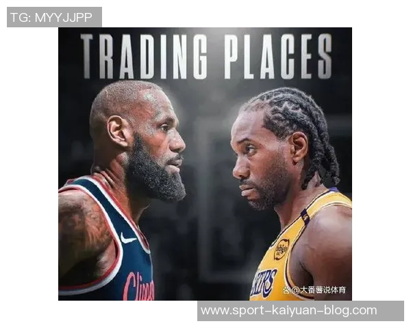 伦纳德称赞巴图姆如粘合剂般重要积极防守展现活力与团队精神